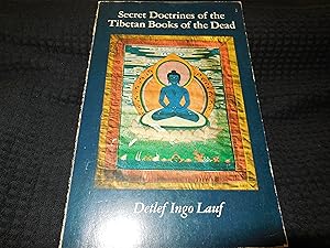 Bild des Verkufers fr Secret Doctrines of the Tibetan Books of the Dead zum Verkauf von Veronica's Books