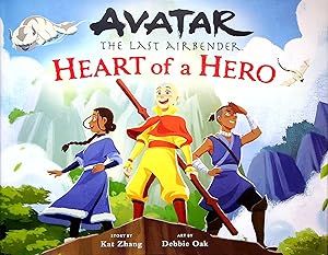 Seller image for Avatar: The Last Airbender - Heart of a Hero (Avatar: The Last Airbender) for sale by Adventures Underground
