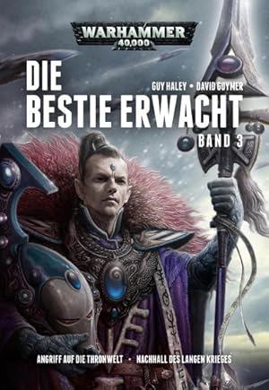 Seller image for Warhammer 40.000 - Die Bestie erwacht 3: Angriff auf die Thronwelt Nachhall des Langen Krieges Angriff auf die Thronwelt Nachhall des Langen Krieges for sale by Berliner Bchertisch eG