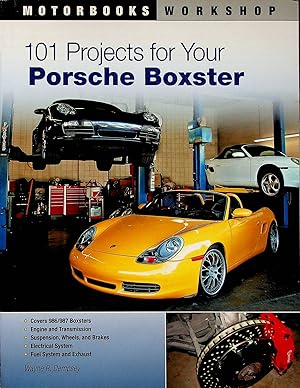 Imagen del vendedor de 101 Projects for Your Porsche Boxster a la venta por Adventures Underground