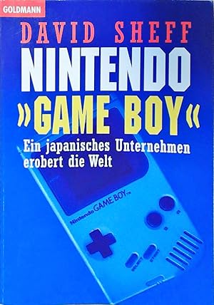 Nintendo, 'Game Boy' Ein japanisches Unternehmen erobert die Welt