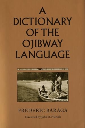 Seller image for Dictionary of the Ojibway Language for sale by GreatBookPrices