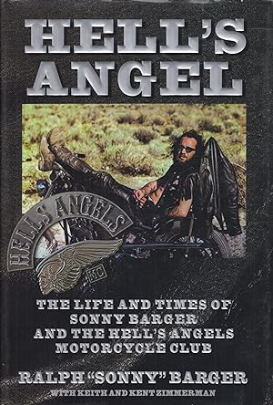 Bild des Verkufers fr Hell's Angel: The Life and Times of Sonny Barger and the Hell's Angels Motorcycle Club zum Verkauf von Adventures Underground