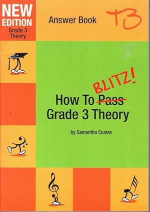 Seller image for How to Blitz Grade 3 Theory Answer Book for sale by Leura Books
