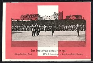 Ansichtskarte Der Treuschwur unserer Krieger, Kriegs-Postkarte No. 3