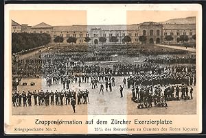 Ansichtskarte Zürich, Truppenformation auf dem Zürcher Exerzierplatze, Kriegs-Postkarte No. 2