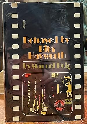 Betrayed by Rita Hayworth [FIRST EDITION]