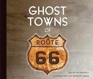 Bild des Verkufers fr Ghost Towns of Route 66 zum Verkauf von WeBuyBooks