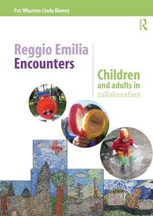 Bild des Verkufers fr Reggio Emilia Encounters: Children and Adults in Collaboration zum Verkauf von moluna