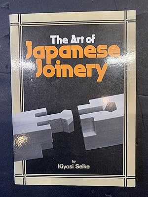 Bild des Verkufers fr The art of Japanese joinery zum Verkauf von The Known World Bookshop