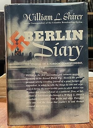 Berlin Diary; The Journal of a Foreign Correspondent, 1934-1941