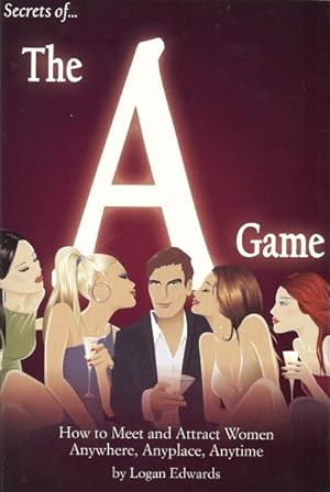 Seller image for Secrets of the "A" Game for sale by GreatBookPrices