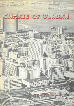 Climate of Durban. Natal Town and Regional Planning Reports. Volume 44.