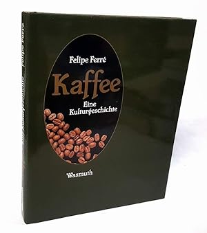 Bild des Verkufers fr Kaffee. Eine Kulturgeschichte. Geleitwort: Jacques Laurent. Einleitung: Jesus Arango-Cano. zum Verkauf von Antiquariat Dennis R. Plummer