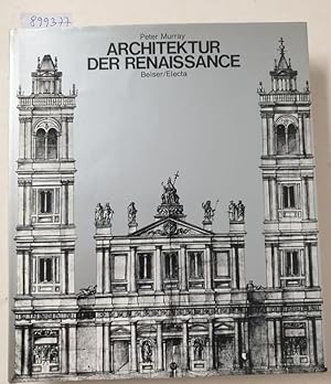 Bild des Verkufers fr Architektur der Renaissance : (Weltgeschichte der Architektur) : zum Verkauf von Versand-Antiquariat Konrad von Agris e.K.