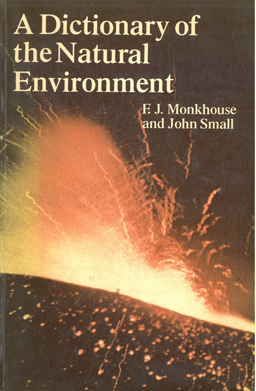 A Dictionary of the Natural Environment.