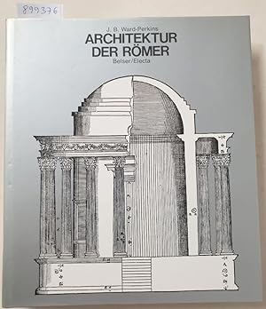 Bild des Verkufers fr Architektur der Rmer : (Weltgeschichte der Architektur) : zum Verkauf von Versand-Antiquariat Konrad von Agris e.K.