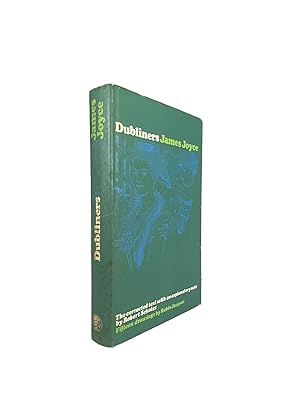 Dubliners; The corrected text with an explanatory note by Robert Scholles and fifteen drawings by...