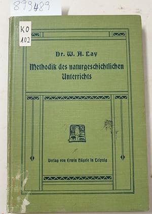 Methodik des naturgeschichtlichen Unterrichts und Kritik der Reformbestrebungen :