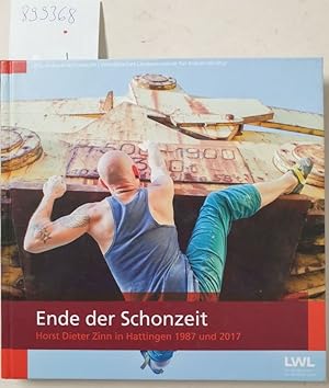 Bild des Verkufers fr Ende der Schonzeit : Horst Dieter Zinn in Hattingen 1987 und 2017 : Ausstellungskatalog. Hrsg. LWL-Industriemuseum : zum Verkauf von Versand-Antiquariat Konrad von Agris e.K.