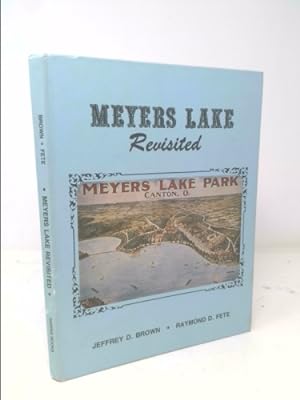 Bild des Verkufers fr Meyers Lake Revisited zum Verkauf von ThriftBooksVintage