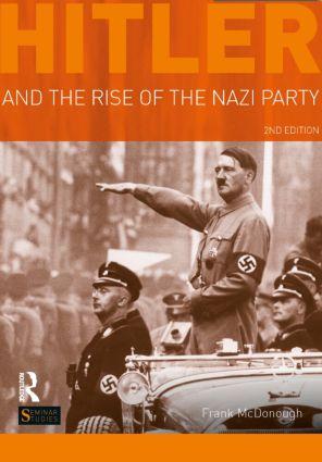 Bild des Verkufers fr McDonough, F: Hitler and the Rise of the Nazi Party zum Verkauf von moluna