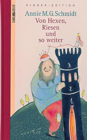 Bild des Verkufers fr Von Hexen, Riesen und so weiter. DIE ZEIT Kinder-Edition. Band 5 zum Verkauf von Modernes Antiquariat - bodo e.V.