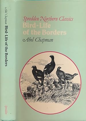 Image du vendeur pour Bird-Life of the Borders. Records of Wild Sport and Natural History on Moorland and Sea. 1990 mis en vente par Barter Books Ltd