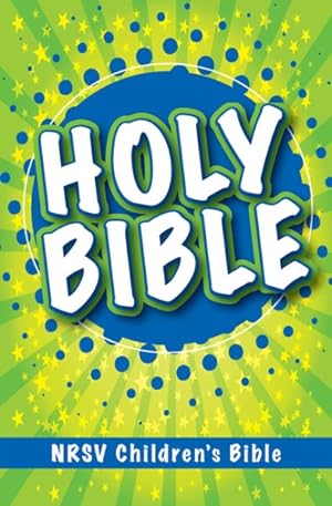 Immagine del venditore per NRSV Children's Bible : New Revised Standard Version venduto da GreatBookPrices