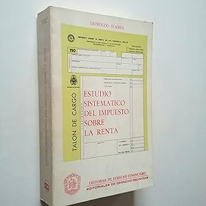 Seller image for Estudio sistemtico del impuesto sobre la renta for sale by MAUTALOS LIBRERA