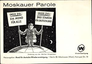 Ansichtskarte / Postkarte Moskauer Parole, Drei Staaten für Deutschland, Bund für deutsche Wieder...