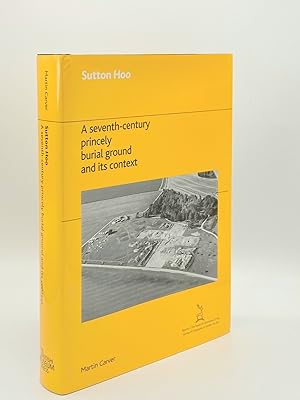 Bild des Verkufers fr SUTTON HOO A Seventh-Century Princely Burial Ground and its Context [Reports of the Research Committee of the Society of Antiquaries of London No. 69] zum Verkauf von Rothwell & Dunworth (ABA, ILAB)