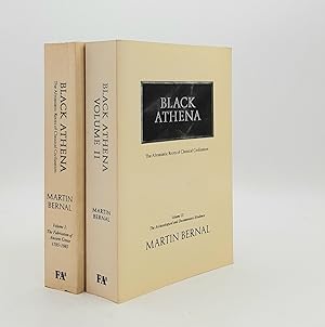 Seller image for BLACK ATHENA The Afroasiatic Roots of Classical Civilization Volume I The Fabrication of Ancient Greece 1785-1985 [&] Volume II The Archaeological and Documentary Evidence for sale by Rothwell & Dunworth (ABA, ILAB)