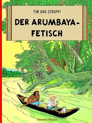 Tim und Struppi 5: Der Arumbaya-Fetisch: Kindercomic ab 8 Jahren. Ideal für Leseanfänger. Comic-K...