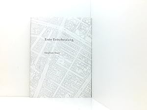 Image du vendeur pour Erste Entscheidung (nach Verlassen der Wohnung) Berlin, 1997 - 2003 ; [nach Verlassen der Wohnung] mis en vente par Book Broker