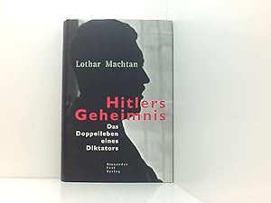 Image du vendeur pour Hitlers Geheimnis das Doppelleben eines Diktators mis en vente par Book Broker