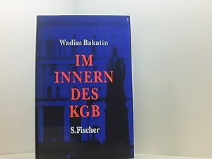 Bild des Verkufers fr Im Innern des KGB Wadim Bakatin. Aus dem Russ. von Alfred Frank zum Verkauf von Book Broker