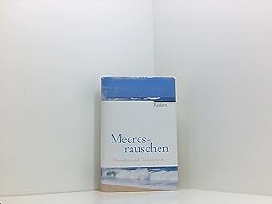 Seller image for Meeresrauschen: Gedichte und Geschichten Gedichte und Geschichten for sale by Book Broker