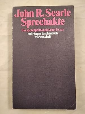 Sprechakte - Ein sprachphilosophischer Essay.