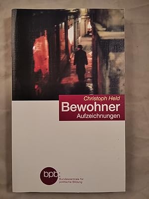 Seller image for Bewohner - Aufzeichnungen. for sale by KULTur-Antiquariat