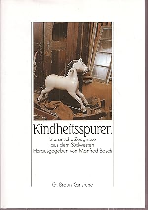 Seller image for Kindheitsspuren: Literarische Zeugnisse aus dem deutschen Sdwesten for sale by Gabis Bcherlager