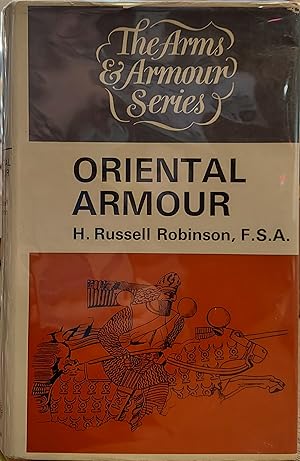 Oriental Armour [The Arms and Armour Series]