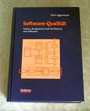 Software-Qualität. Testen, Analysieren und Verifizieren von Software.