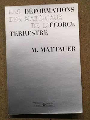 Bild des Verkufers fr Les dformations des matriaux de l'corce terrestre. zum Verkauf von Librairie Diogne SARL