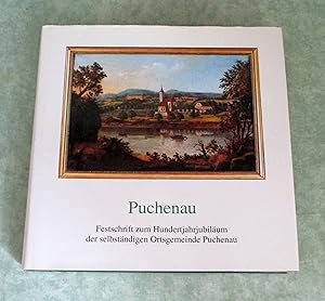 Puchenau. Festschrift zum Hundertjahrjubiläum der selbständigen Ortsgemeinden Puchenau.