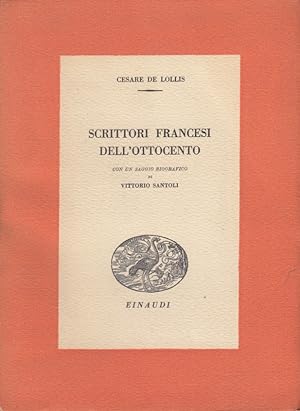 Imagen del vendedor de Scrittori francesi dell'ottocento a la venta por Arca dei libri di Lorenzo Casi