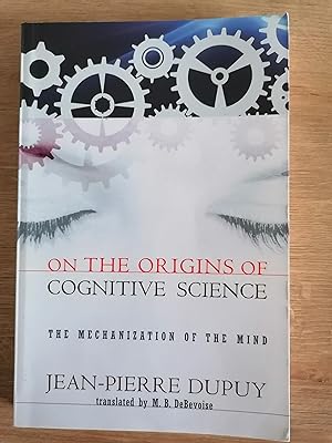 Immagine del venditore per On the Origins of Cognitive Science: The Mechanization of the Mind (The MIT Press) venduto da Aegean Agency