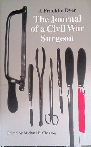 Image du vendeur pour The Journal of a Civil War Surgeon mis en vente par Klondyke