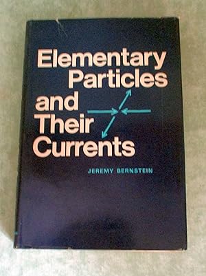 Elementary Particles and their Currents.