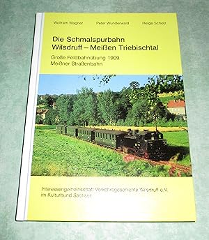 Die Schmalspurbahn Wilsdruff - Meißen Triebischtal. Große Feldbahnübung 1909. Meißner Straßenbahn.